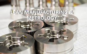 Lean-manufacturing-and-metrology-398x250-1-300x188